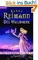 Die Waldhexe. Die Tielmark-Chroniken 03.