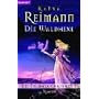 Die Waldhexe. Die Tielmark-Chroniken 03. von Katya Reimann