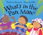 What's in the pan, man?