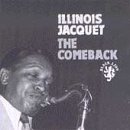 The Comeback by  Illinois Jacquet 