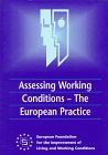 Assessing Working Conditions: The European Practice