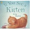If You See A Kitten