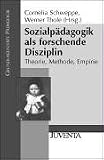 Sozialp�dagogik als forschende Disziplin