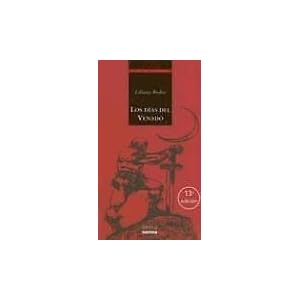 Los Dias del Venado: La Saga de Los Confines (Otros Mundos) (Spanish Edition) Liliana Bodoc