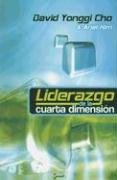 Liderazgo de la cuarta dimensión (Spanish Edition)