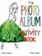 My Photo Album Activity Book