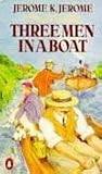 Three Men in a Boat (to Say Nothing of the Dog)
