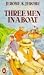 Three Men in a Boat: To Say Nothing of the Dog