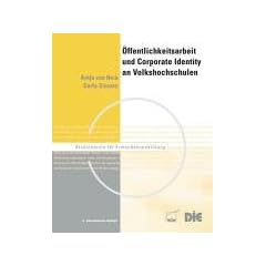 �ffentlichkeitsarbeit und Corporate Identity an Volkshochschulen