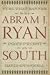 Furl That Banner: The Life of Abram J Ryan, Poet-priest of the South