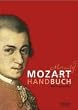 Mozart-Handbuch