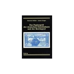Das Papiergeld der Deutschen Eisenbahnen und der Reichspost: Katalog mit aktuellen Bewertungen: Katalog. Mit Bewertungen