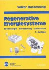 Produkt-Bild: Regenerative Energiesysteme. Technologie - Berechnung - Simulation