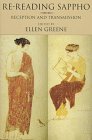 Re-reading Sappho : Reception And Transmission