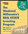 The Weekend Millionaires Real Estate Investing Program