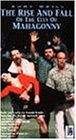 Weill: The Rise and Fall of the City of Mahagonny [VHS]