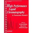 High Performance Liquid Chromatography in Neuroscience Research (Ibro Handbook Series : Methods in the Neurosciences,... by Alan J. Cross, R. Bruce Holman, and M. H. Joseph