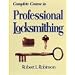 Complete Course in Professional Locksmithing (Professional/Technical Series,)