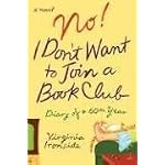 No! I Don't Want to Join a Book Club: Diary of a Sixtieth Year book cover