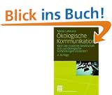 �kologische Kommunikation: Kann die moderne Gesellschaft sich auf �kologische Gef�hrdungen einstellen?