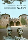 Produkt-Bild: Hundert Jahre Saalburg