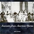 Souvenirs from American Operas