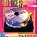 Hard to Find 45's on CD, Vol. 1: 1955-60