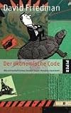Der �konomische Code: Wie wirtschaftliches Denken unser Handeln bestimmt
