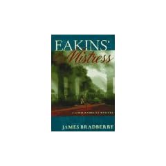 Eakins' Mistress: A Jamie Ramsgill Mystery