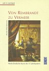 Produkt-Bild: Von Rembrandt zu Vermeer. art in context. Niederl&auml;ndische Kunst des 17. Jahrhunderts