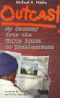 Outcast: My Journey from the Whitehouse to Homelessness
