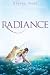 Radiance: A Riley Bloom Novel