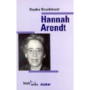 Hannah Arendt (Denker) by  Hauke Brunkhorst