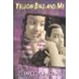 Yellow Bird and Me by Hansen, Joyce [HMH Books for Young Readers, 2005] Paperback [Paperback]