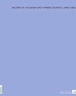 History of Chickasaw and Howard counties, Iowa