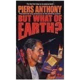 Click here to buy But What of Earth? by  Piers Anthony.