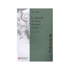 La L�gende du H�ros Chasseur d'Aigles, Tome 2 :