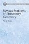 Famous Problems of Elementary Geometry: The Duplication of the Cube, the Trisection of an Angle, the Quadrature of the Circle