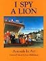 I Spy a Lion: Animals in Art