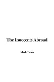 The Innocents Abroad