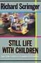 Still Life With Children: Tales of Family Life