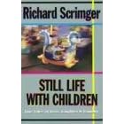 Still Life With Children: Tales of Family Life