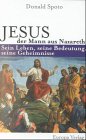 Kein Autor - Jesus, der Mann aus Nazareth. Sein Leben, seine Bedeutung, seine Geheimnisse