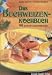 Das Buchweizen-Kochbuch: 101 g