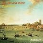 Air, Fire & Water: Music By Handel