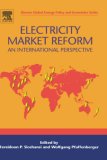 Electricity Market Reform: An International Perspective (Elsevier Global Energy Policy and Economics Series) (Elsevier Global Energy Policy and Economics Series)