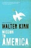 Mission to America: A Novel