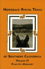 Horseback Riding Trails of Southern California, Vol. 2