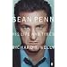 Sean Penn: His Life and His Times