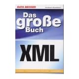 Das gro�e Buch XML (mit CD)von "Elke Niedermair"